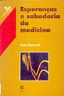 Esperança e Sabedoria da Medicina